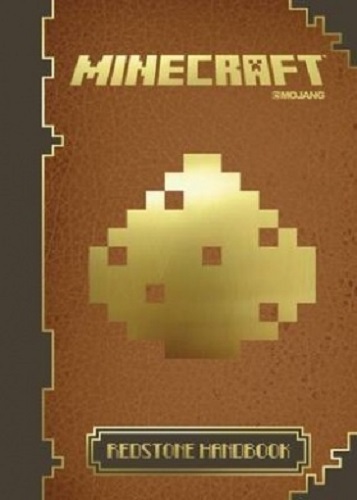 Minecraft The Official Redstone Handbook